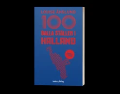 100 balla ställen i Halland