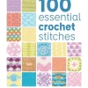 100 Essential Crochet Stitches