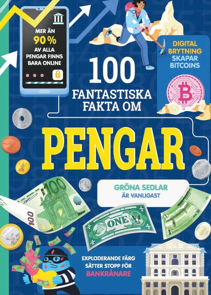 100 fantastiska fakta om pengar