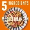 5 Ingredients Mediterranean