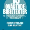 15 oväntade bibeltexter : metodbok för konfirmand- och ungdomsarbetet