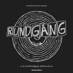 20 år med Rundgång : utifrån och in