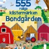 555 roliga klistermärken. Bondgården