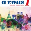 à vous 1 : franska för gymnasiet 1