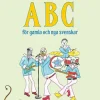ABC för gamla och nya svenskar