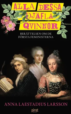 Alla dessa djäfla qvinnor