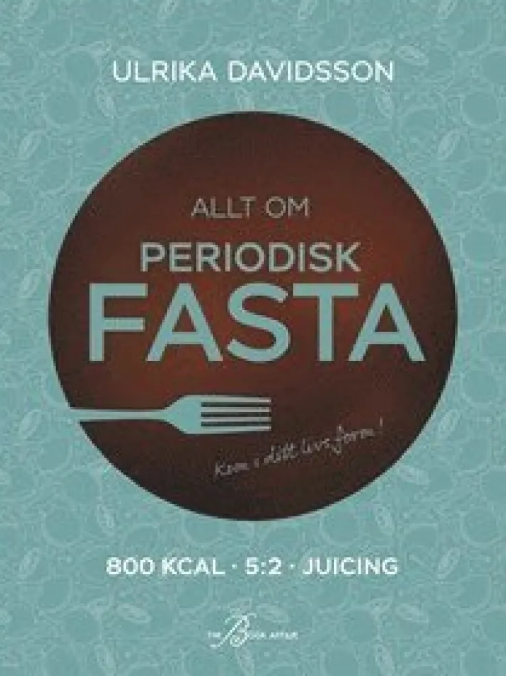 Allt om periodisk fasta