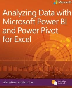 Analyzing Data with Power BI and Power Pivot for Excel