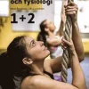 Anatomi och fysiologi 1+2, elevbok