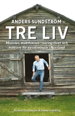 Anders Sundström - Tre Liv