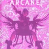 Art and Making of Arcane