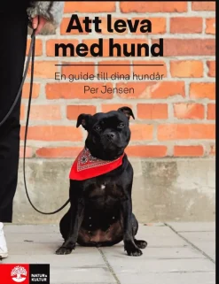 Att leva med hund : en guide till dina hundår