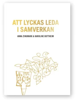 Att lyckas leda i samverkan