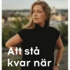 Att stå kvar när det blåser