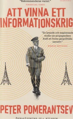 Att vinna ett informationskrig : mannen som överlistade Hitler