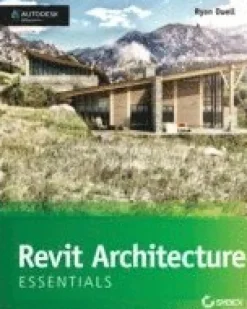 Autodesk Revit Architecture 2016 Essentials