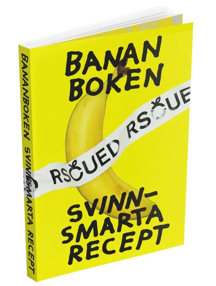 Bananboken : svinnsmarta recept