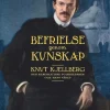 Befrielse genom kunskap : Knut Kjellberg - den karismatiske folkbildaren och hans värld