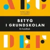 Betyg i grundskolan : en handbok