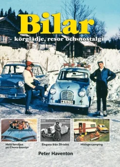 Bilar - körglädje, resor och nostalgi