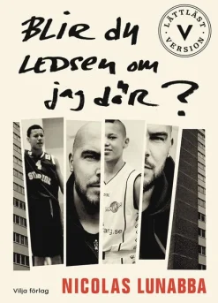 Blir du ledsen om jag dör? (lättläst)