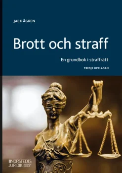 Brott och straff : en grundbok i straffrätt