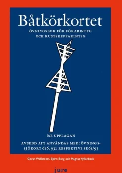 Båtkörkortet övningsbok - Övningsbok för förarintyg och kustskepparintyg