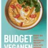 Budgetveganen : över 100 växtbaserade recept som inte kosta