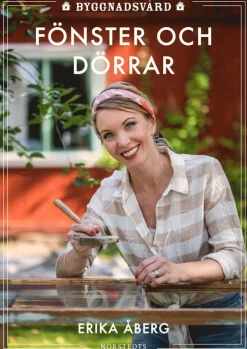 Byggnadsvård : fönster och dörrar
