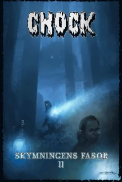Chock. Skymningens fasor II
