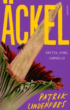 Äckel : smitta, synd, samhälle