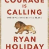 Courage Is Calling