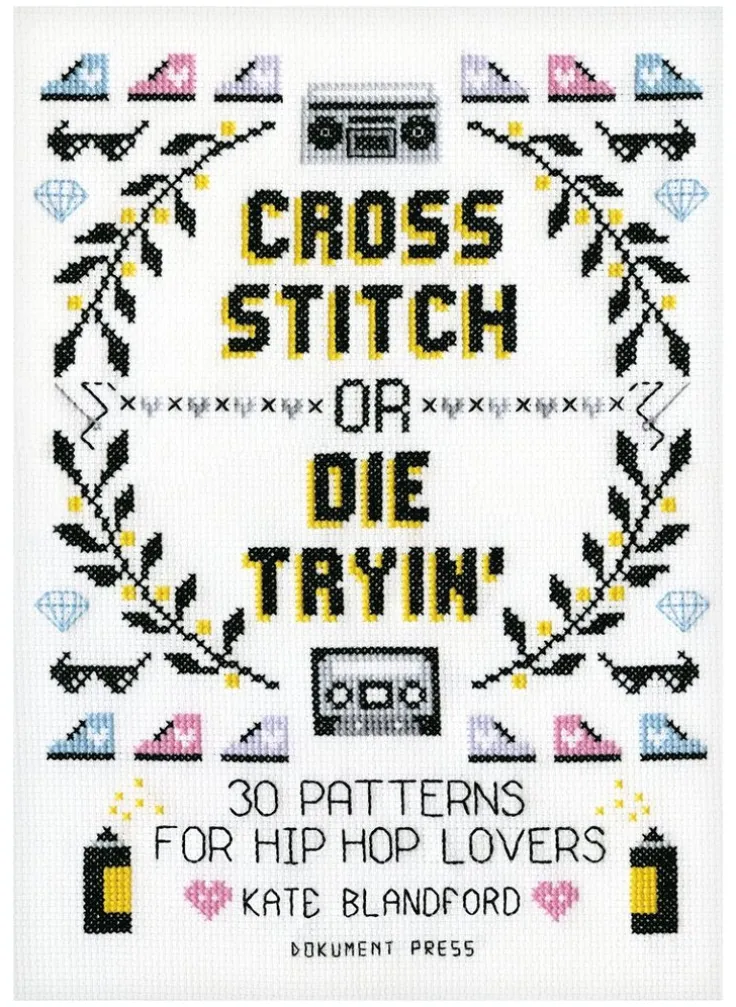 Cross Stitch or Die Tryin'