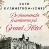 De fenomenala fruntimren på Grand Hôtel
