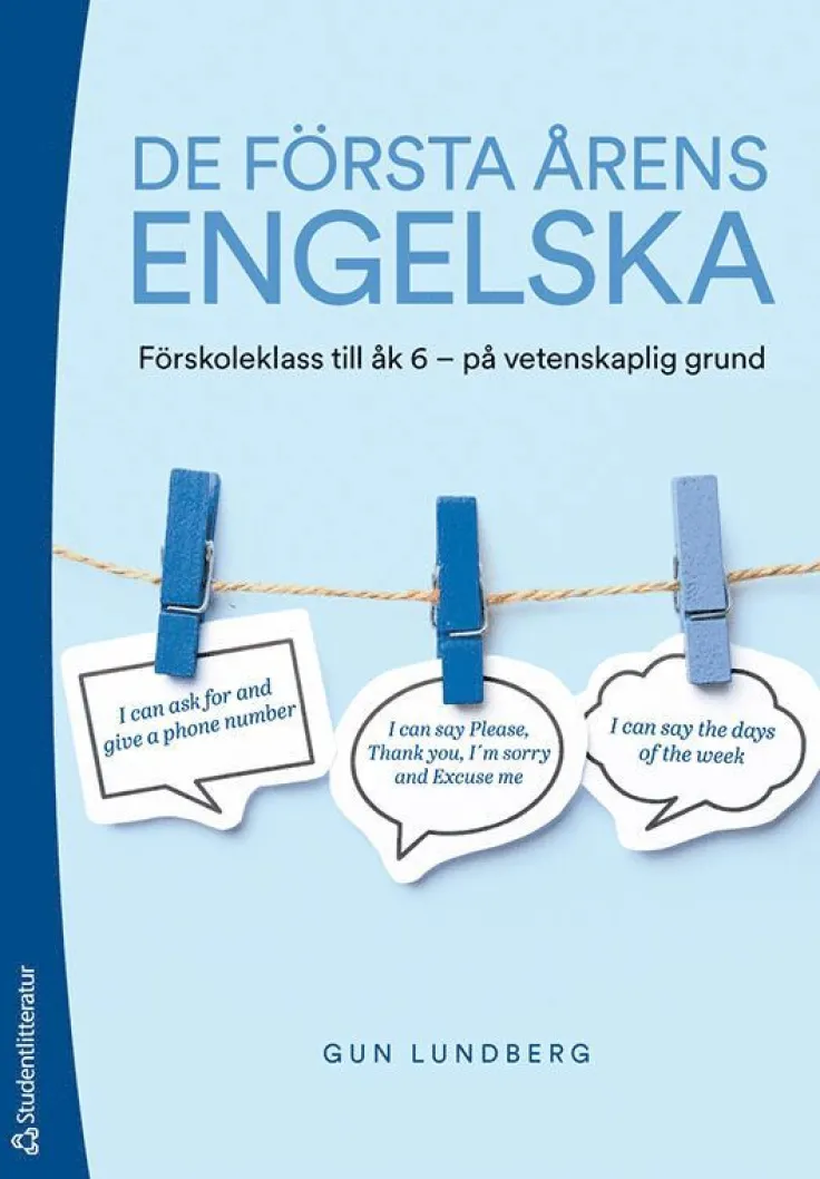 De första årens engelska : förskoleklass till åk 6 - på vetenskaplig grund