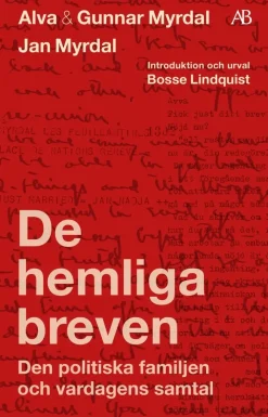 De hemliga breven : den politiska familjen och vardagens samtal