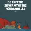 De trettio silvermyntens förbannelse. Del 1