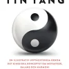 Den fullständiga guiden till yin yang : en illustrativ upptäcktsresa genom det kinesiska konceptet om motsatser, balans och harmoni