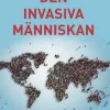 Den invasiva människan
