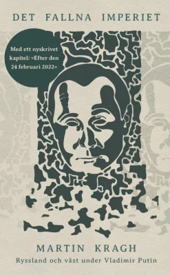 Det fallna imperiet : Ryssland och väst under Vladimir Putin