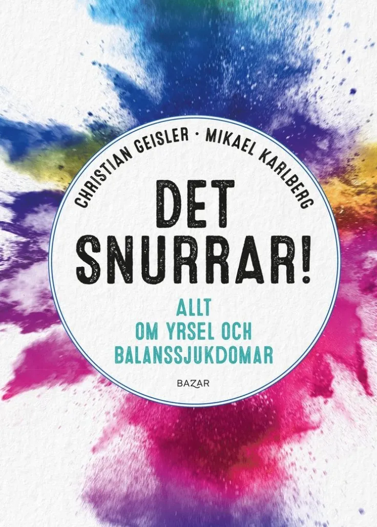 Det snurrar! : allt om yrsel och balanssjukdomar