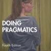 Doing Pragmatics