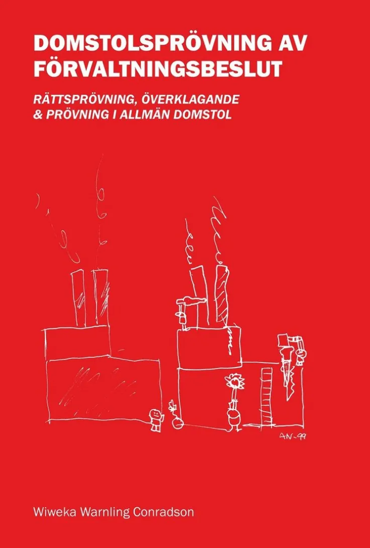 Domstolsprövning av förvaltningsbeslut - Rättsprövning, överklagande & prövning i allmän domstol
