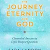 Dream, the Journey, Eternity, and God