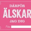 Därför älskar jag dig