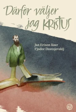 Därför väljer jag Kristus
