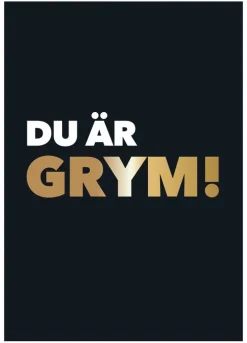 Du är grym!