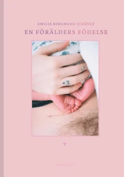 En förälders födelse