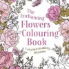 Enchanting Flowers Colouring Book