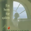 Ett hem för själen : Ellen Keys Strand